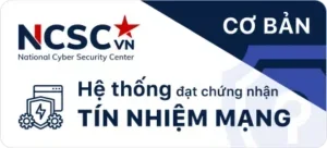 NCSC tín nhiệm Vipwin