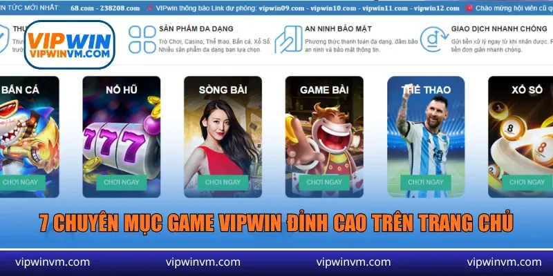 7 chuyên mục game Vipwin đỉnh cao trên trang chủ