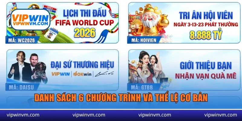 Danh sách 6 chương trình và thể lệ cơ bản