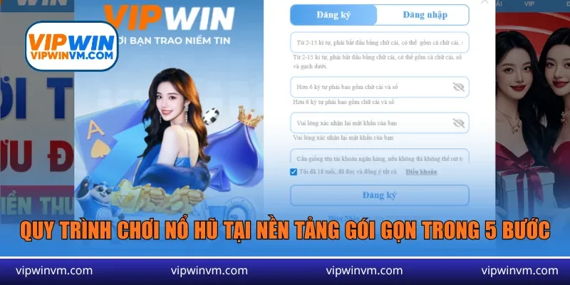 Quy trình chơi nổ hũ tại nền tảng gói gọn trong 5 bước