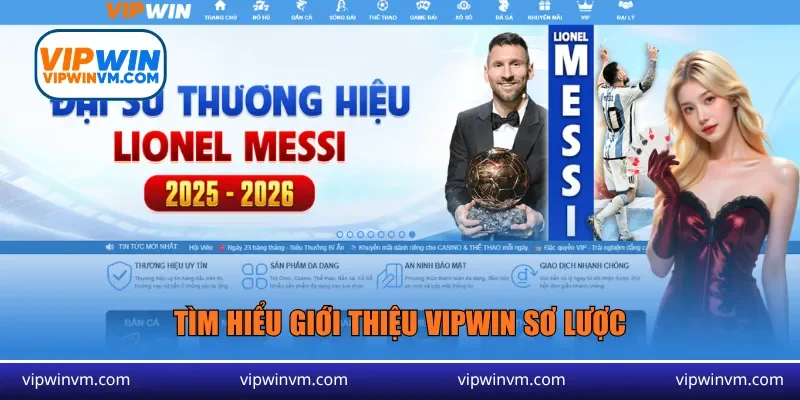 Tìm hiểu giới thiệu Vipwin sơ lược