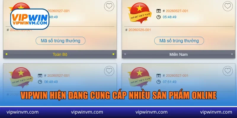 Vipwin hiện đang cung cấp nhiều sản phẩm online