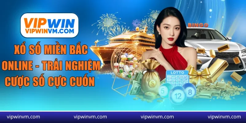 xổ số miền bắc